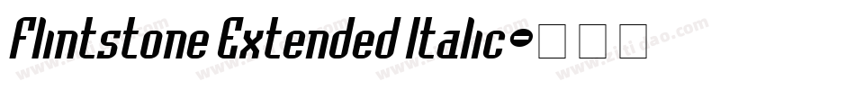 Flintstone Extended Italic字体转换